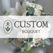 CUSTOM Wood Flower Bouquet - Garden Picked Style