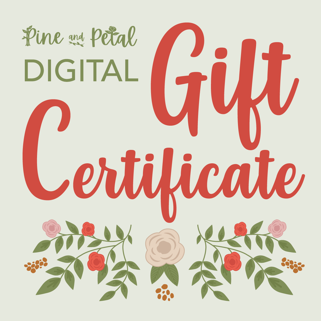 Digital Gift Card / Gift Certificate - Pine and Petal Market - pineandpetal